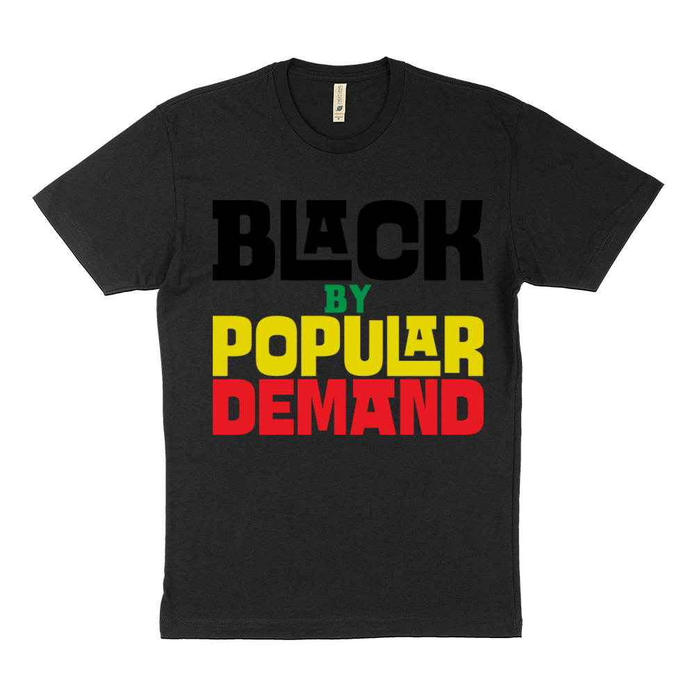 BLACK BY POPULAR DEMAND Sustainable T-Shirt