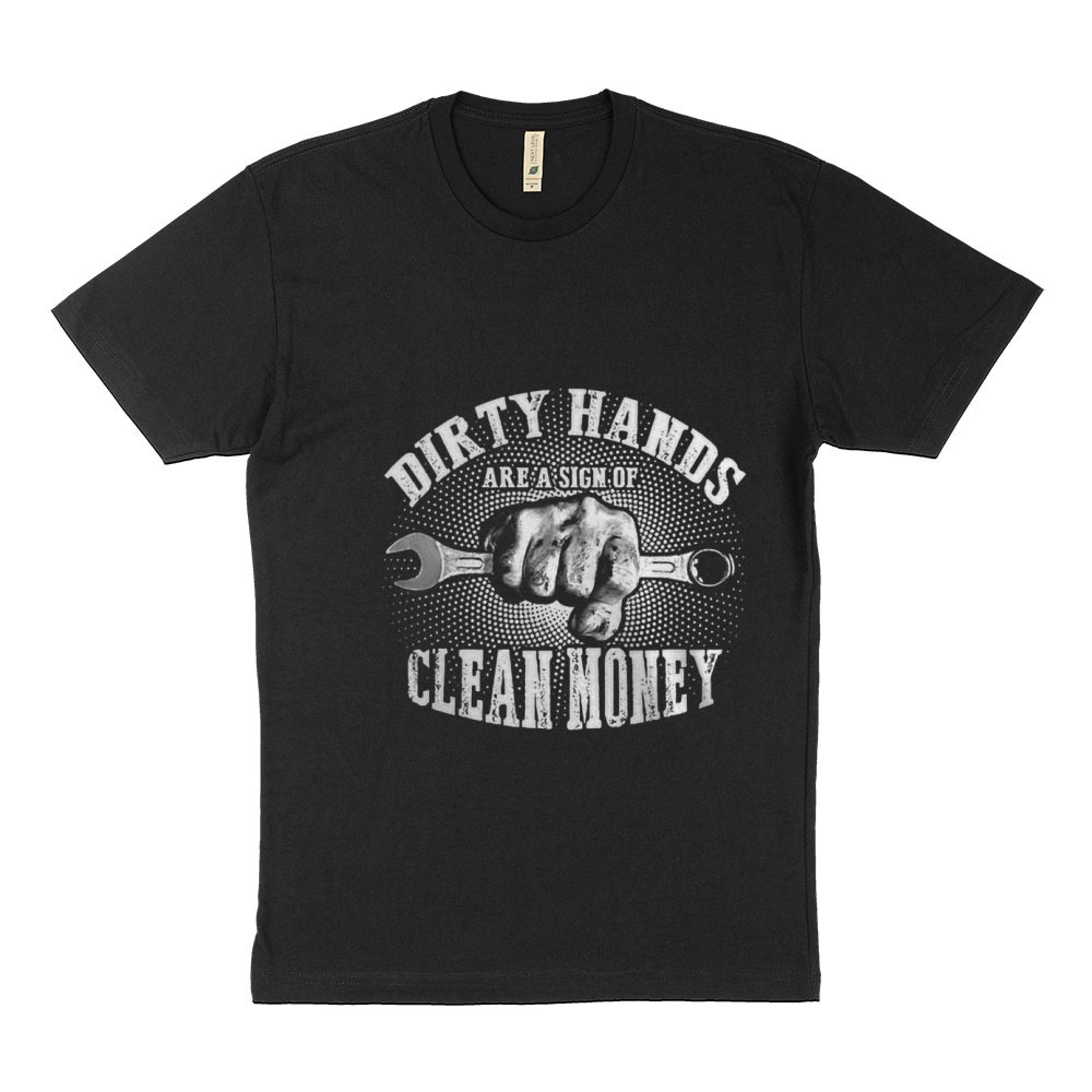 Dirty Hands- Clean Money - Shirt Sustainable T-Shirt