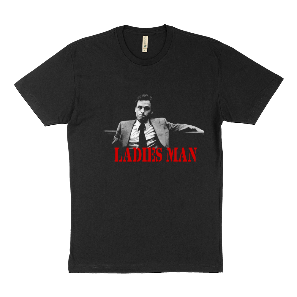 TED BUNDY IS A LADIES MAN Sustainable T-Shirt