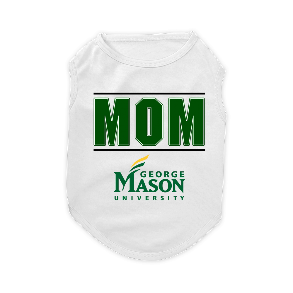 George Mason University Proud Mom Parents Day 2020 Pet T-Shirt