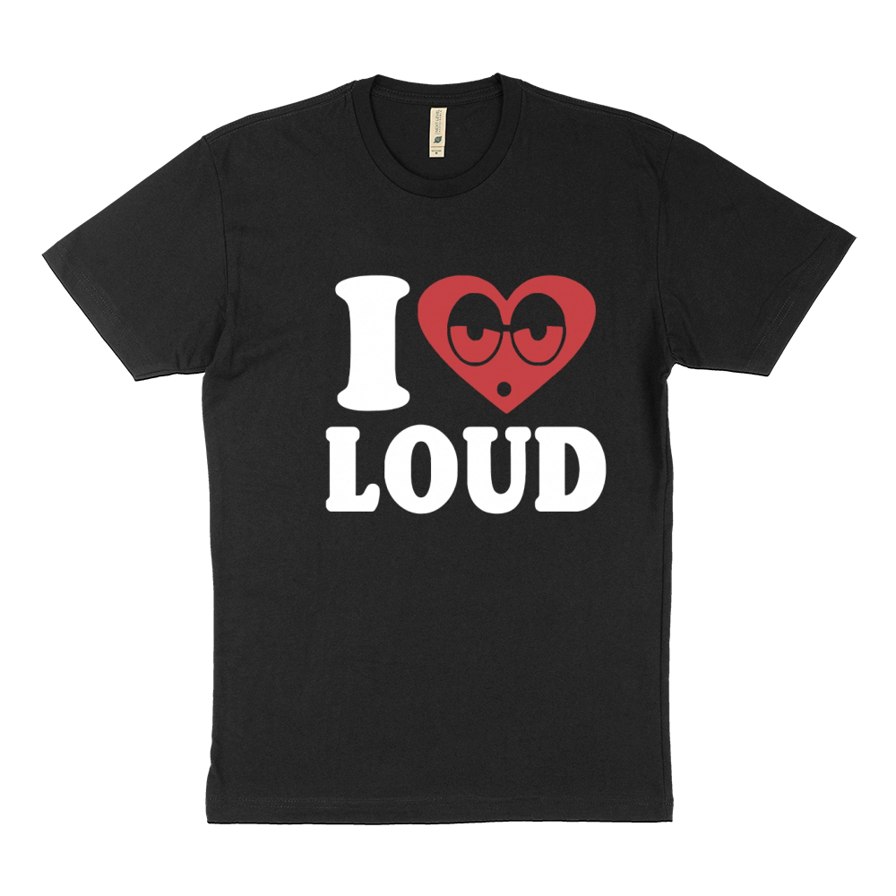 I Love Loud Men's Sustainable T-Shirt