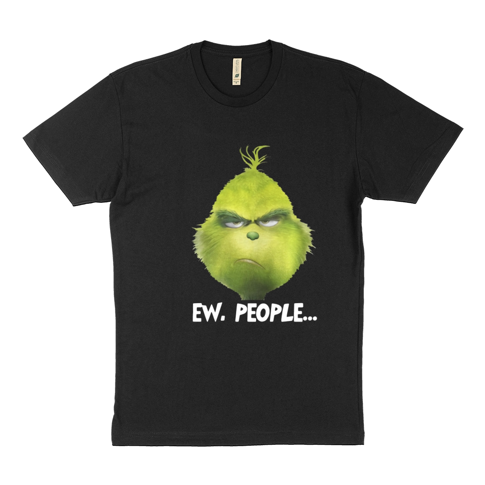 Grinch Face Ew people Sustainable T-Shirt