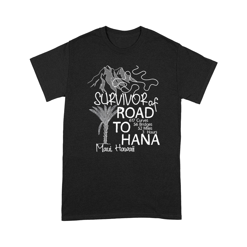 Road to Hana Survivor T-Shirt Maui Hawaii Trip Tee Gifts Comfort T-shirt
