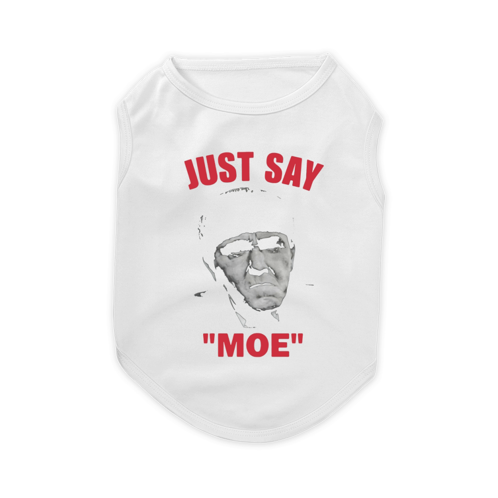 Moe Howard Just Say Moe shirt Pet T-Shirt