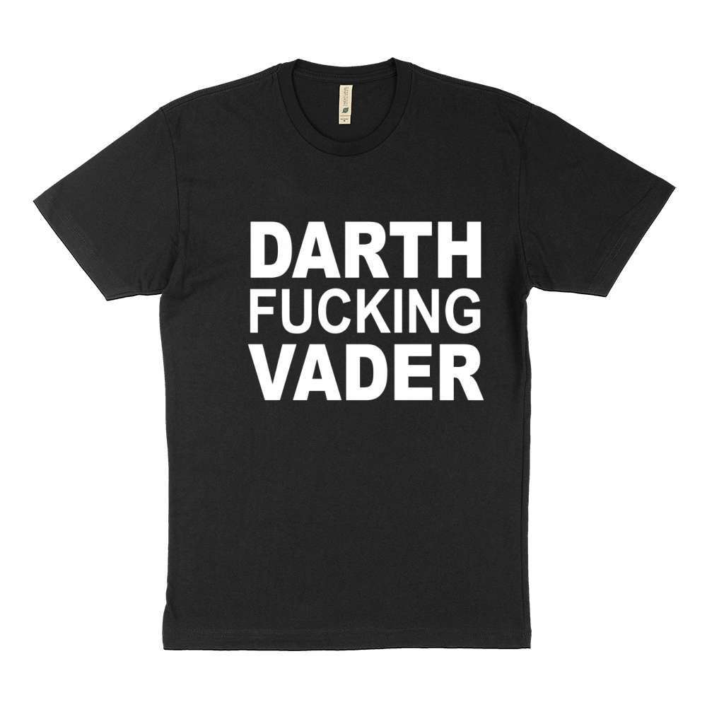 Darth fucking vader Sustainable T-Shirt