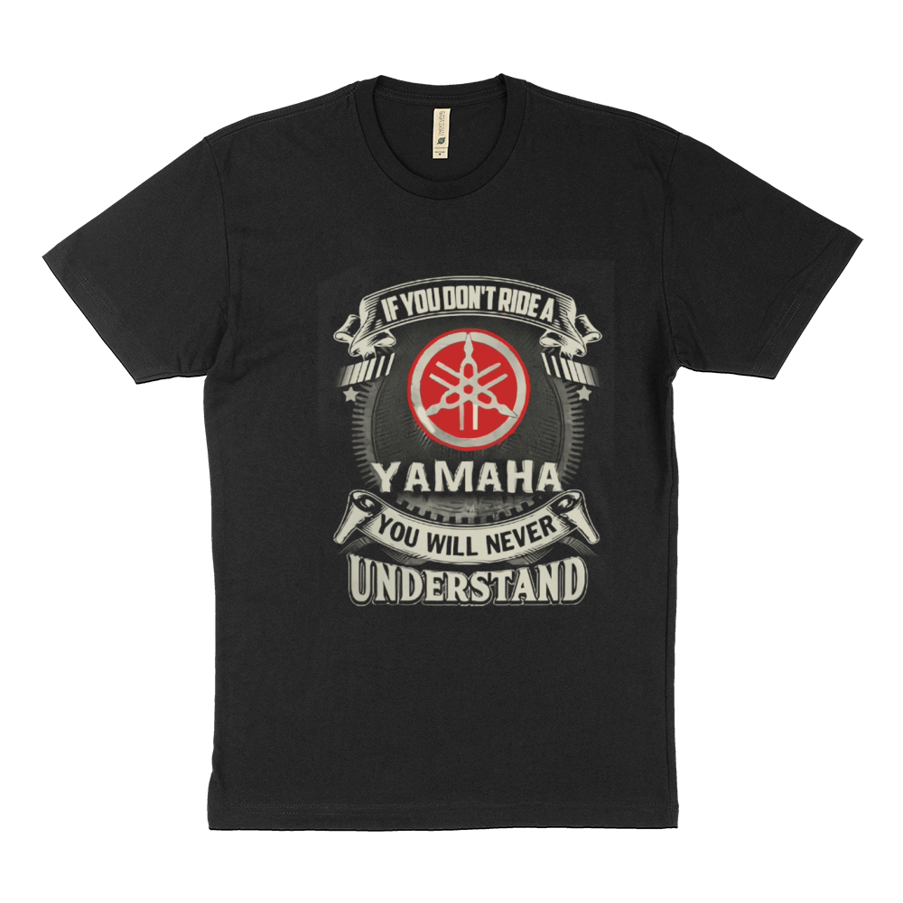 IF YOU DONT RIDE A YAMAHA Sustainable T-Shirt