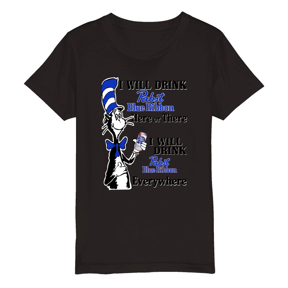 I will drink Pabst Blue Ribbon here or there Organic Kids Crewneck T-shirt
