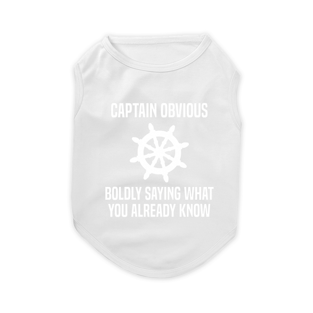 Captain Obvious Boldly Saying What You Already Know Pet T-Shirt