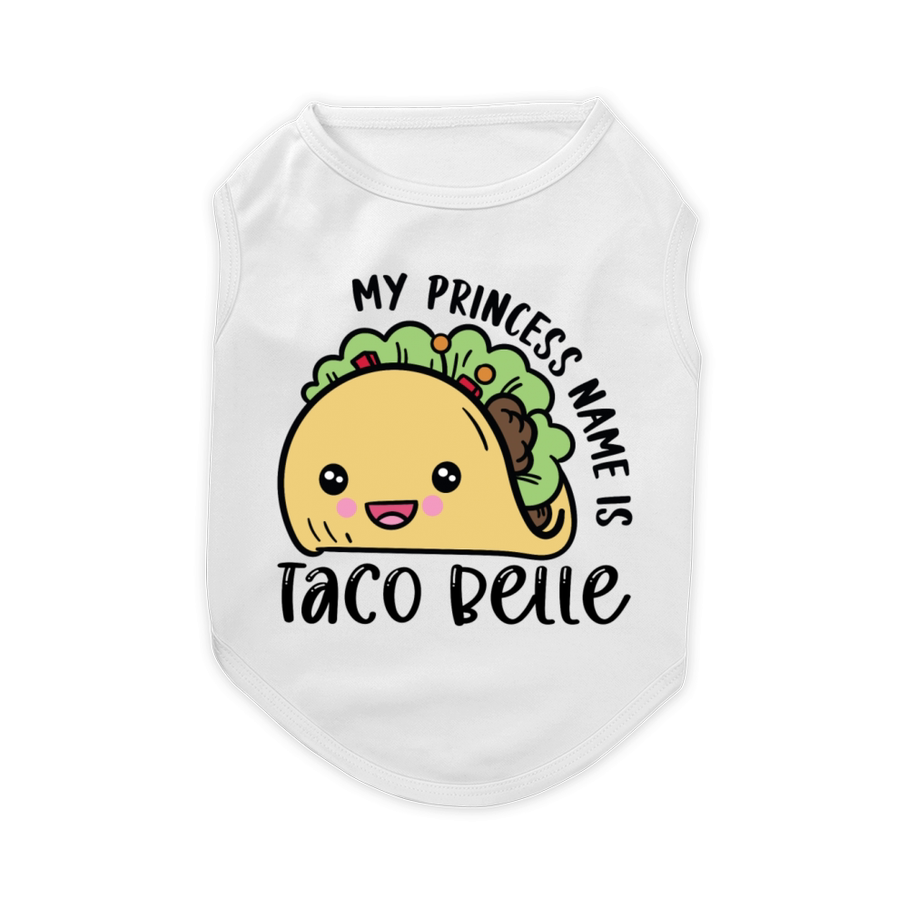 My Princess Name is Taco Belle Pet T-Shirt