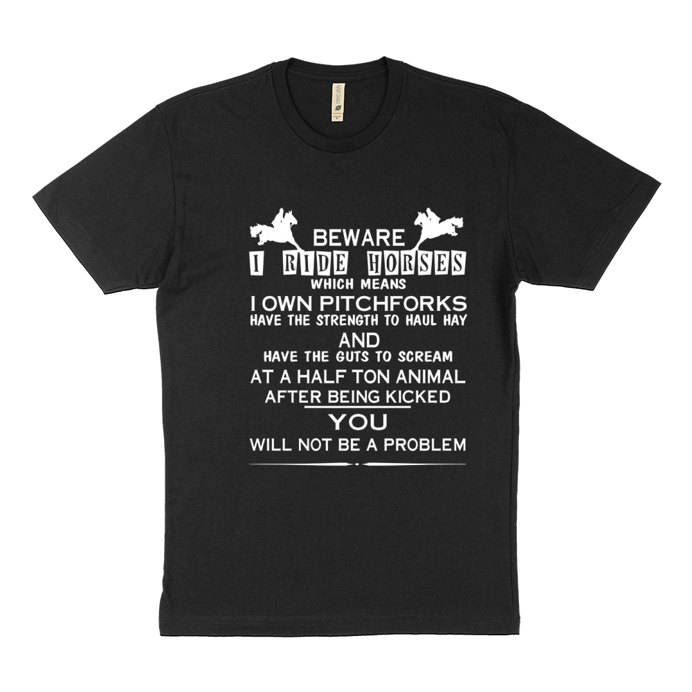 Beware I ride Horses Sustainable T-Shirt