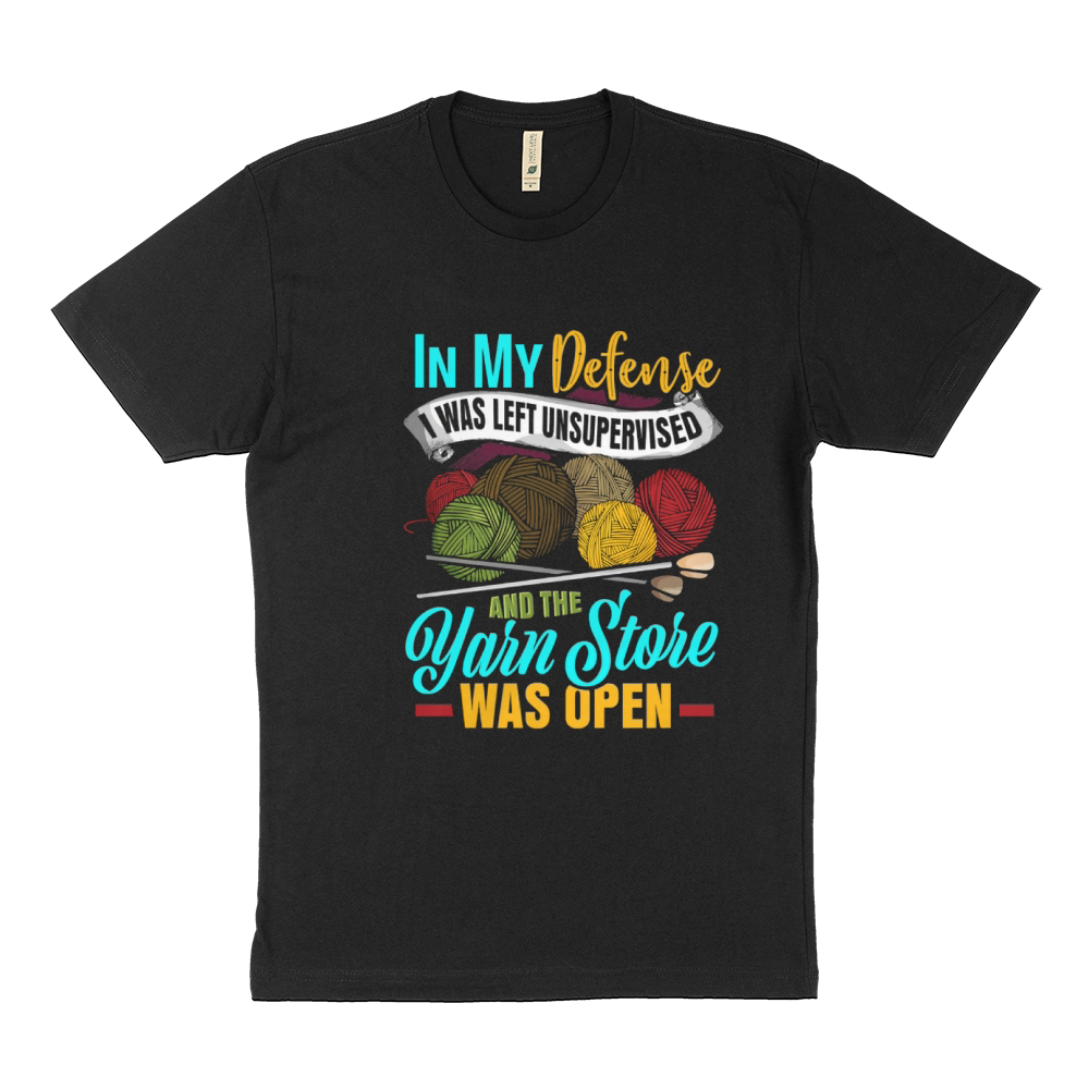 Knitting in my defense i was left unsupervised and the yarn store Sustainable T-Shirt