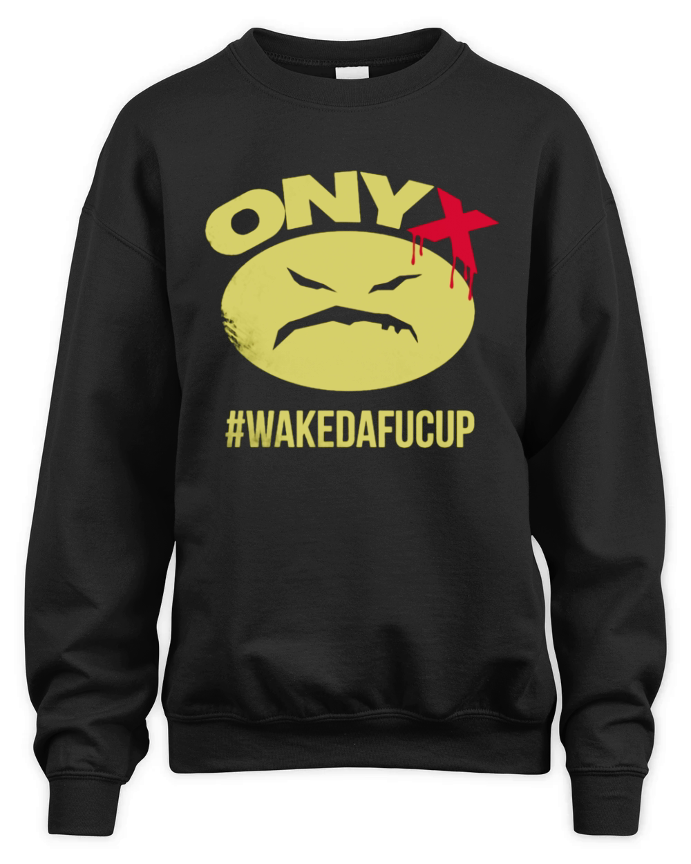 ONYX Wakedafucup T-Shirt Unisex Premium Crewneck Sweatshirt