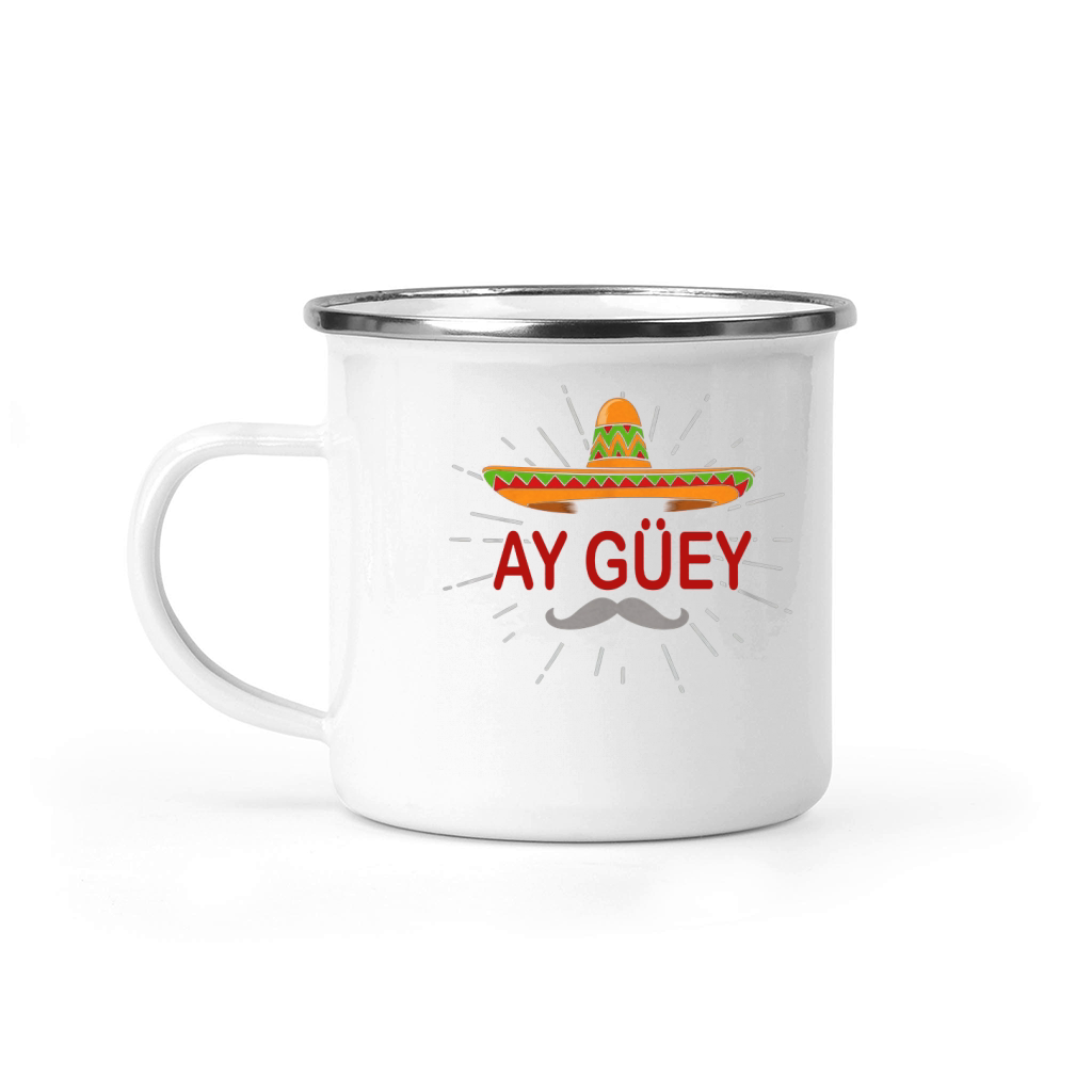 Ay Guey Mexican Camping Mug