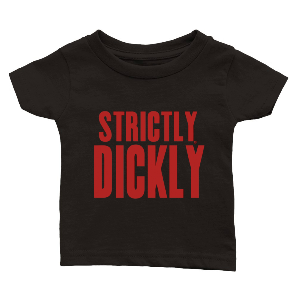 Strictly Dickly Classic Baby Crewneck T-shirt