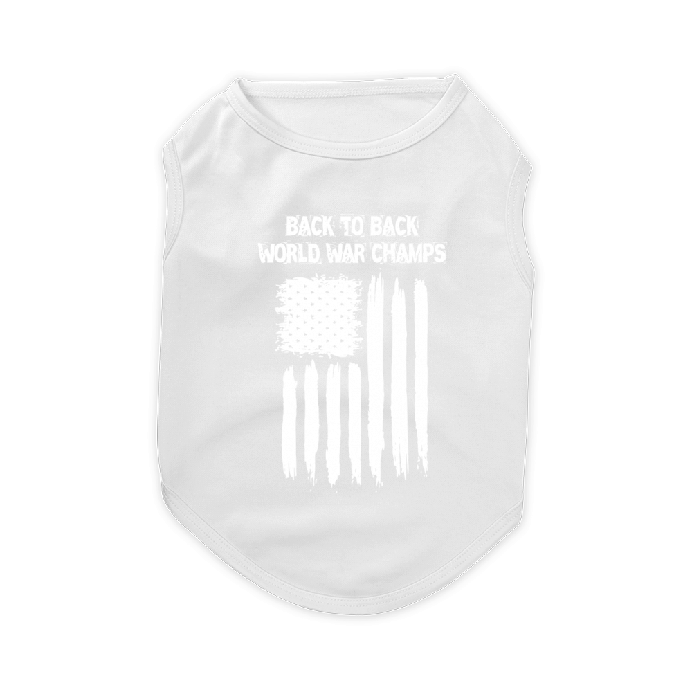 Back To Back World War Champs Pet T-Shirt