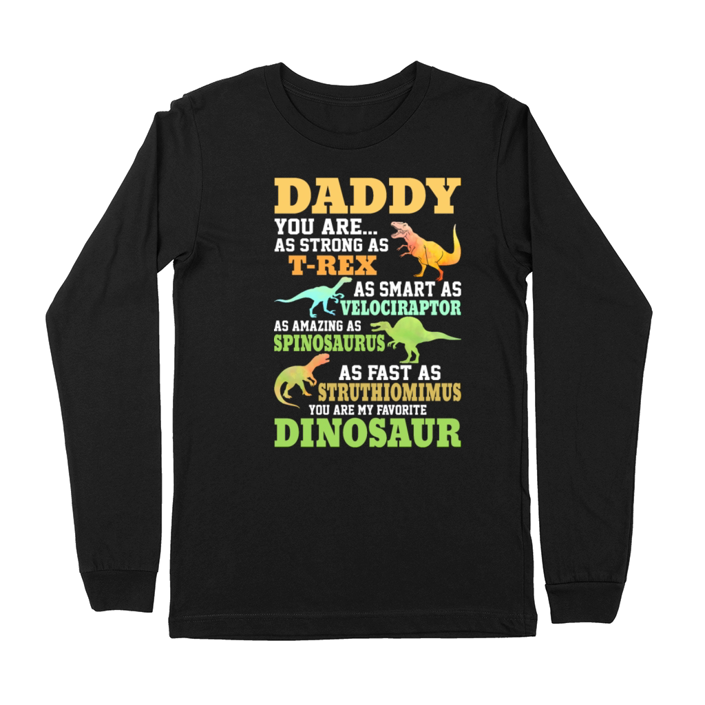 DADDY YOU ARE MY FAVORITE Premium Long Sleeve