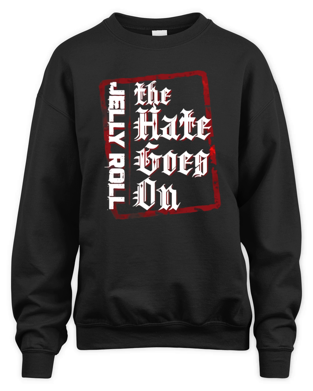 jelly roll hate merch Unisex Premium Crewneck Sweatshirt