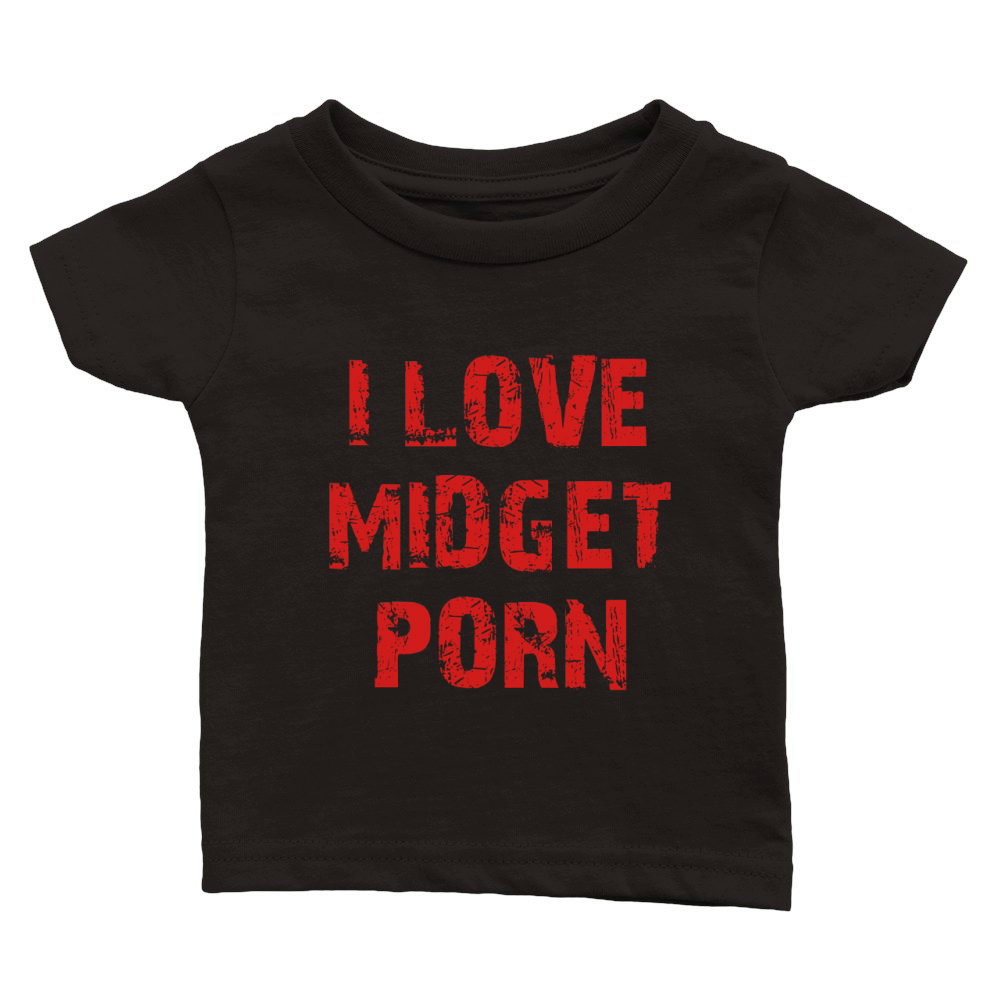 I Love Midget Classic Baby Crewneck T-shirt