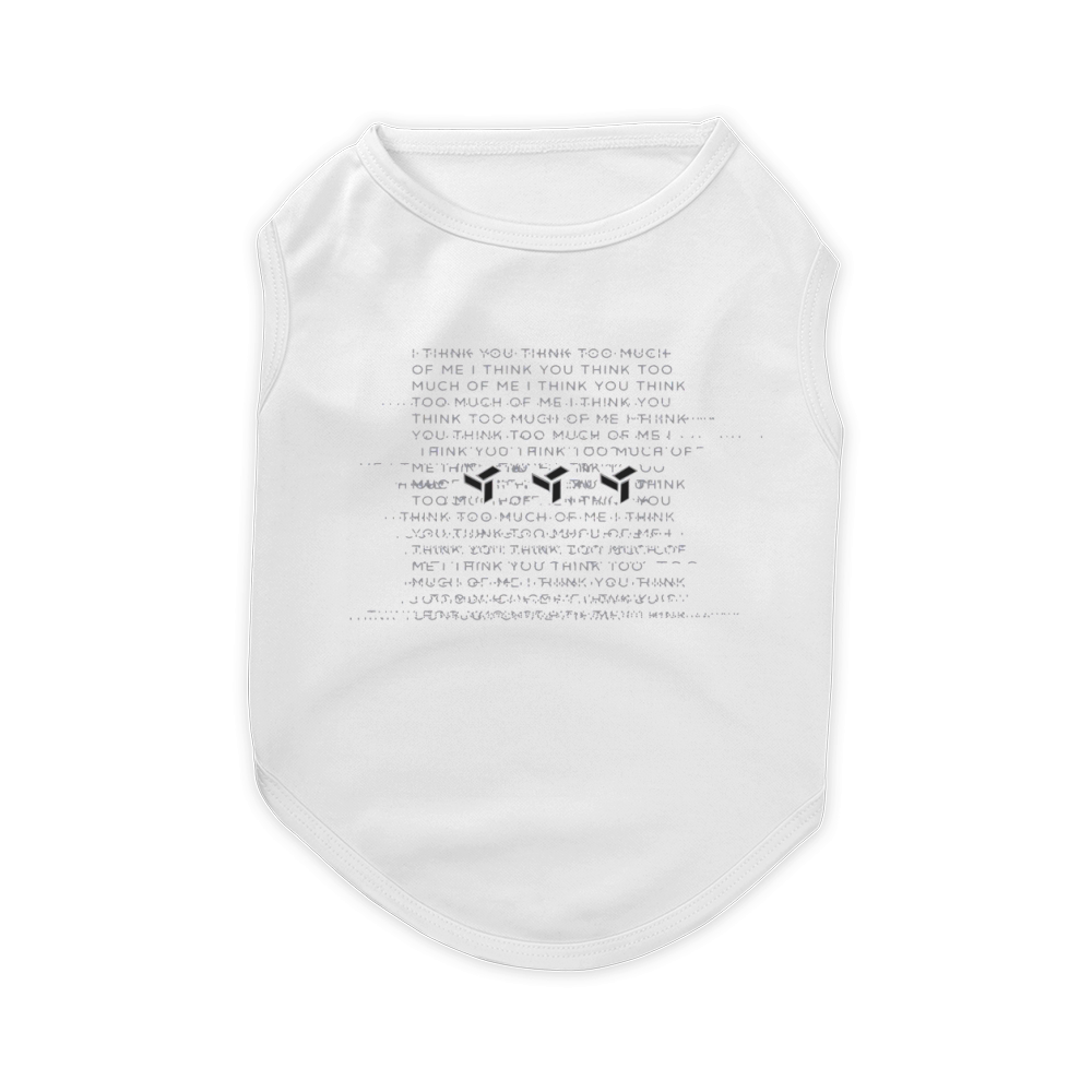 EDEN I THINK YOU THINK TOO MUCH OF ME THE EDEN PROJECT Pet T-Shirt