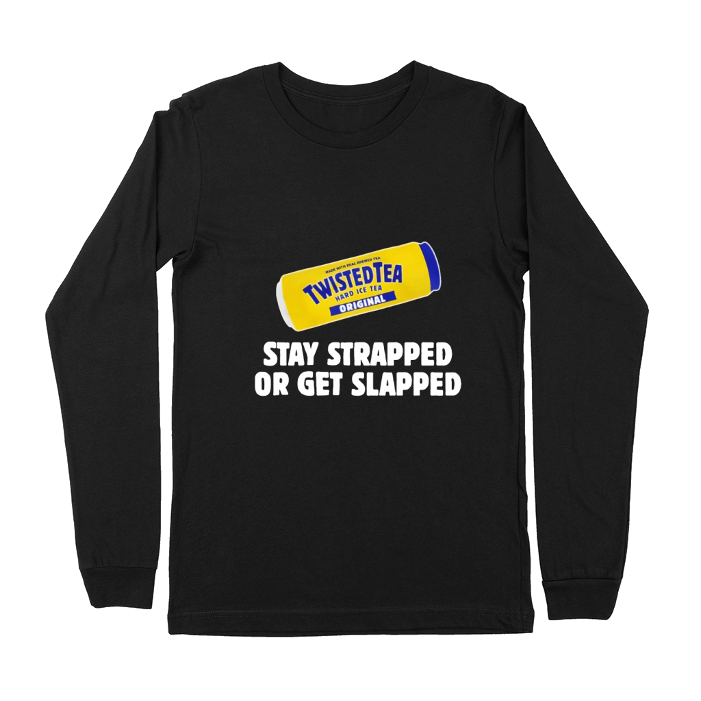 Twisted Tea Stay Strapped Premium Long Sleeve