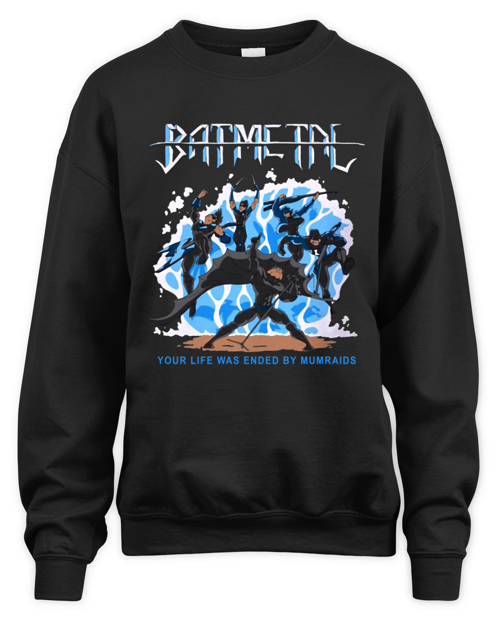 Batmetal Returns Your Life Was Ended By Murmaids Unisex Premium Crewneck Sweatshirt