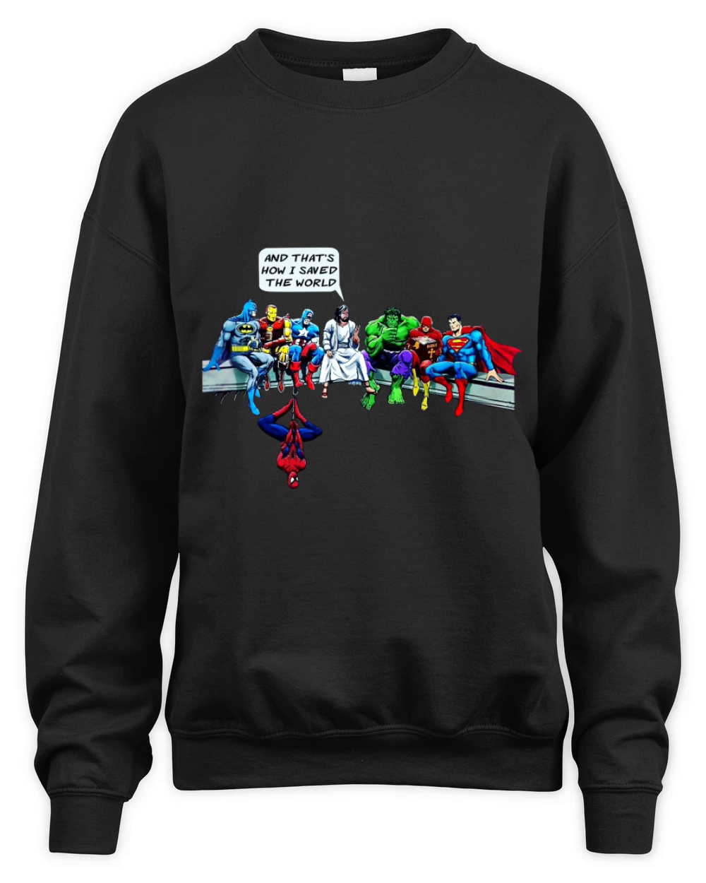 Jesus And Superhero That's How I Saved The World Unisex Premium Crewneck Sweatshirt