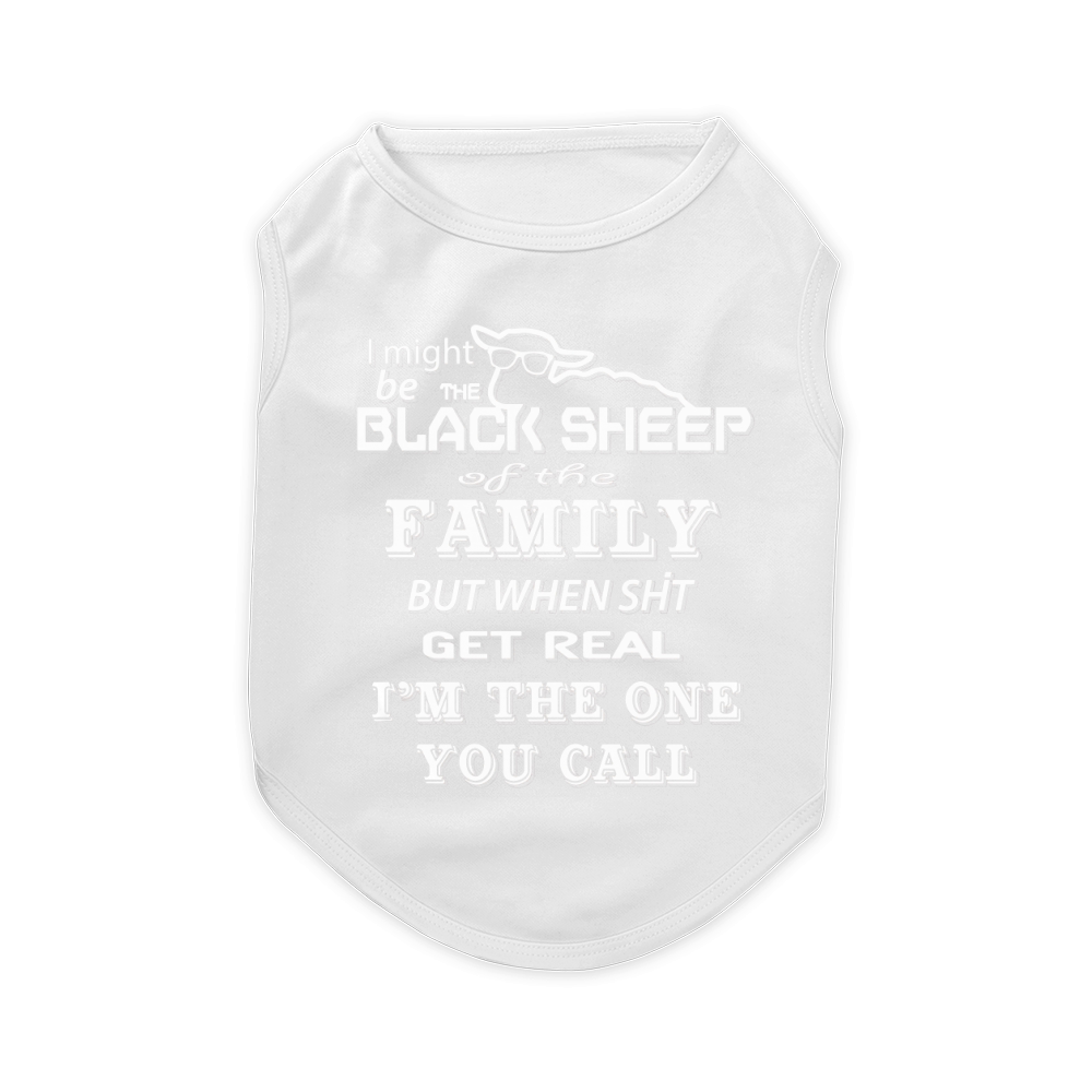 i might be the black sheep of the family Pet T-Shirt