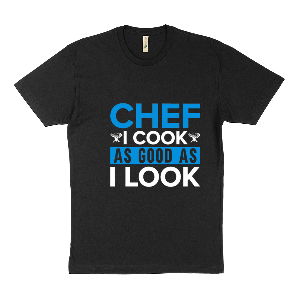 Kitchen Chef Quote Gift Funny Cooking Sustainable T-Shirt