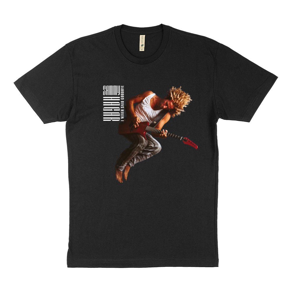 Sammy Hagar Never Say Goodbye Sustainable T-Shirt