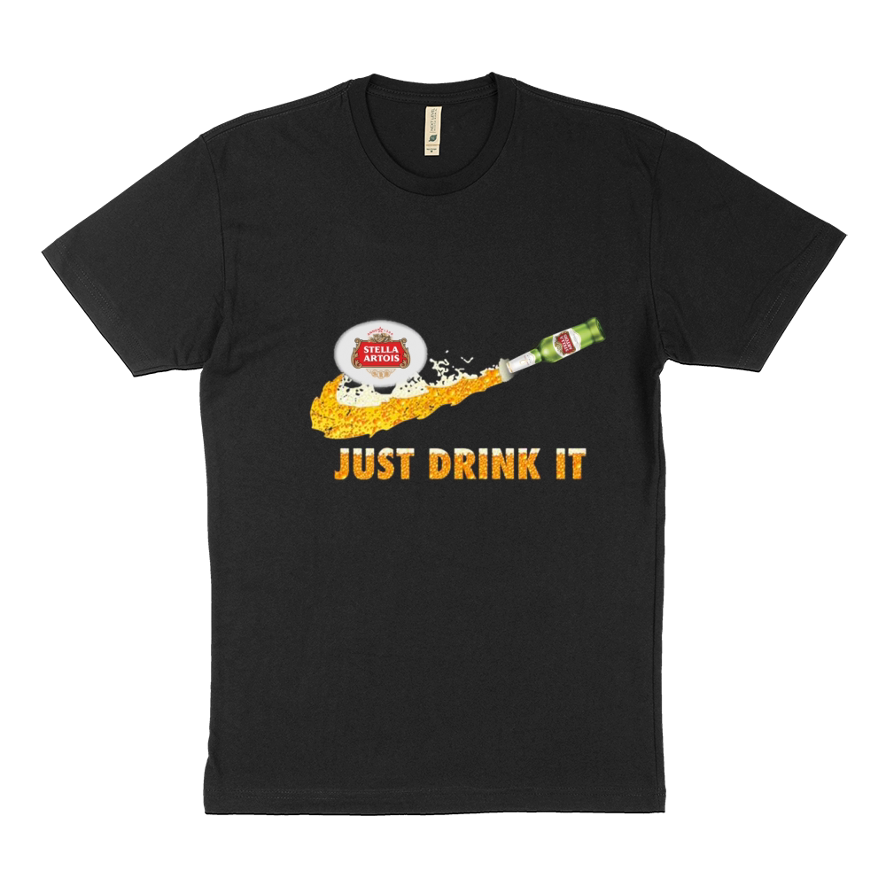 Stella Artois Beer just drink it Sustainable T-Shirt