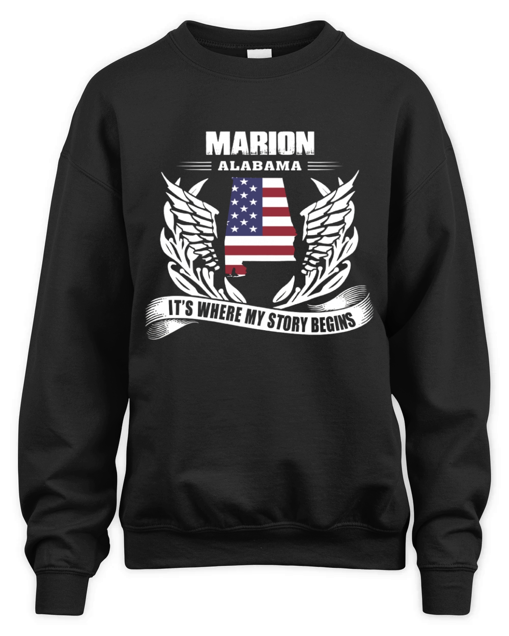 Marion, Alabama It's Where My Story Begins Shirt Unisex Premium Crewneck Sweatshirt