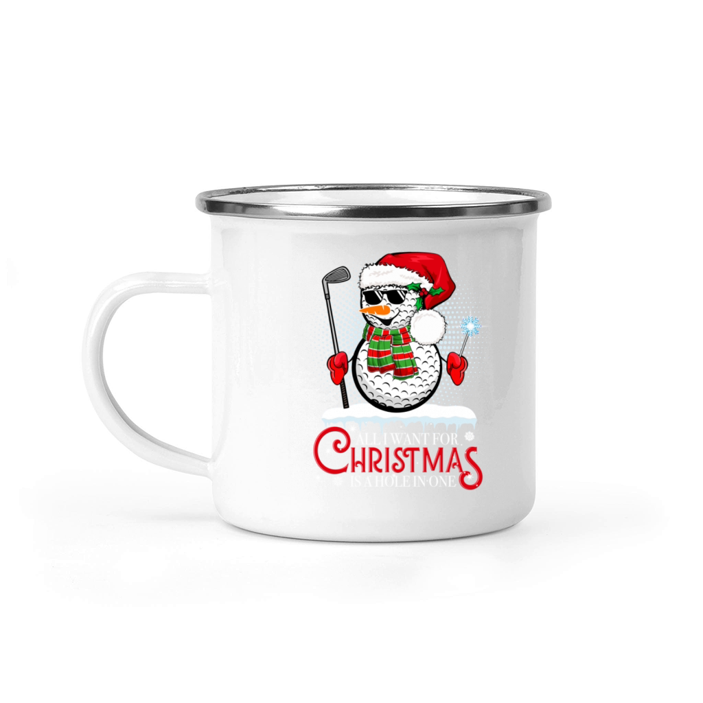 IWant For Christmas Is A Hole In One Golf Ball Sno Camping Mug