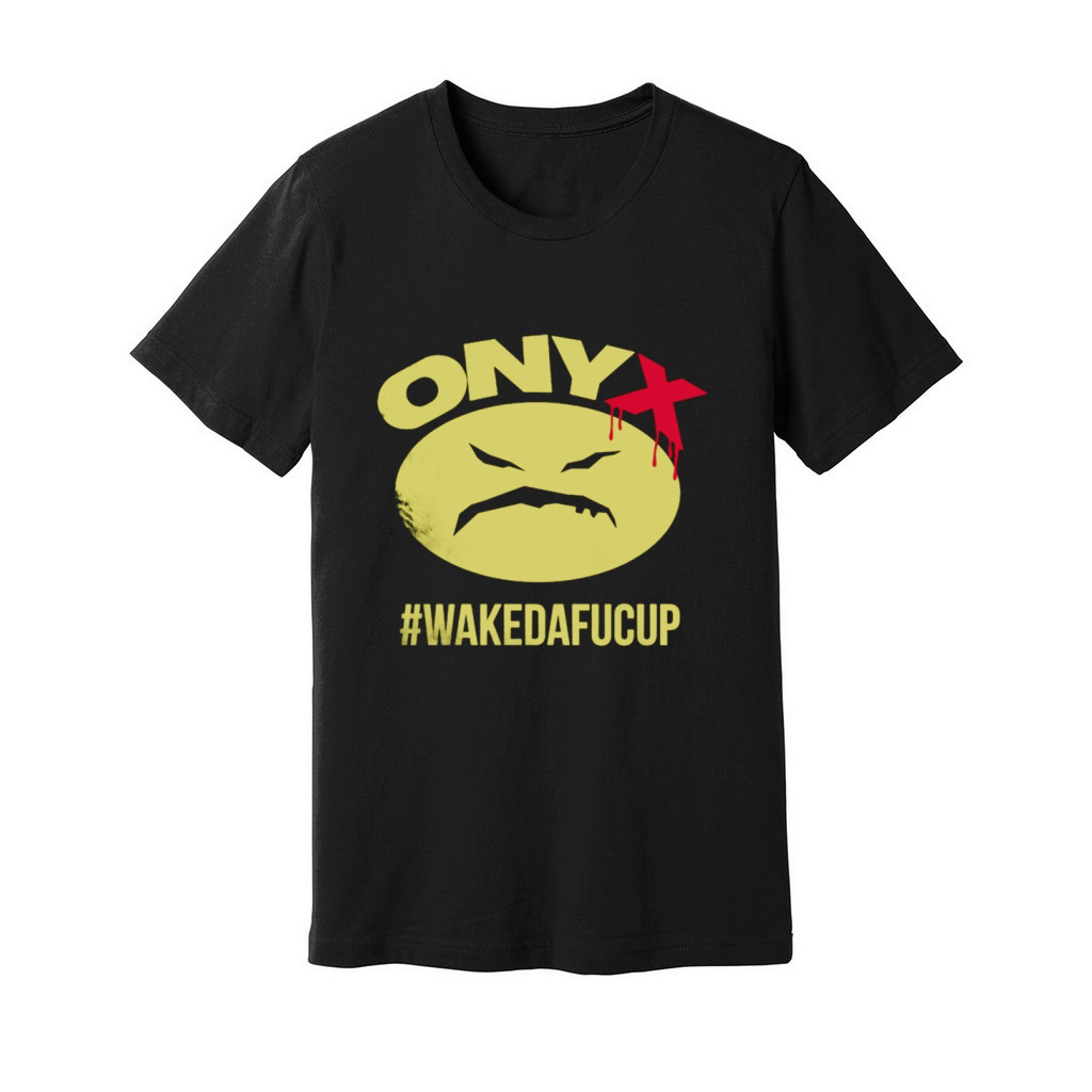 ONYX Wakedafucup T-Shirt Unisex Jersey Tee