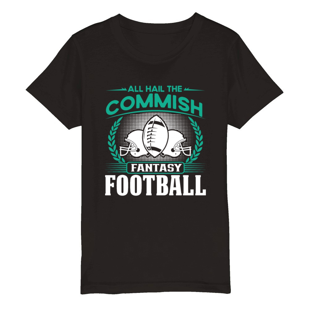 Commissioner Fantasy Football Commish Funny Quote Organic Kids Crewneck T-shirt