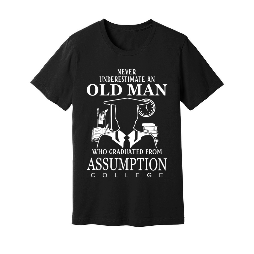 Never underestimate an old man who graduated from Assumption College Unisex Jersey Tee