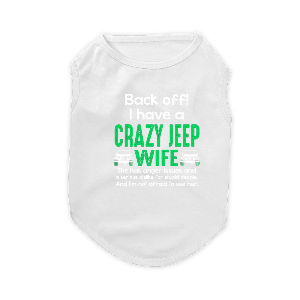CRAZY JEEP WIFE Pet T-Shirt