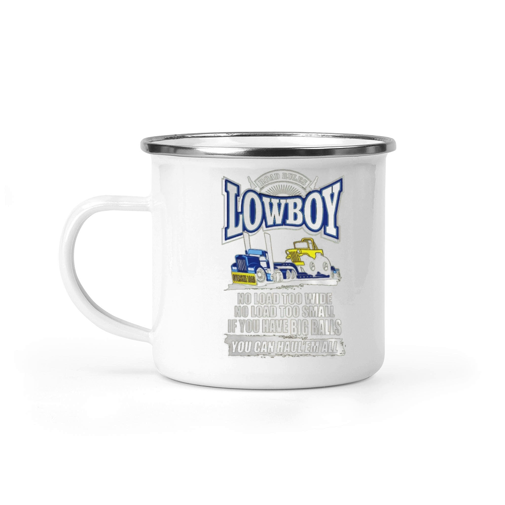 TRUCK DRIVER LOWBOY ROAD RULES  Tshirts Camping Mug