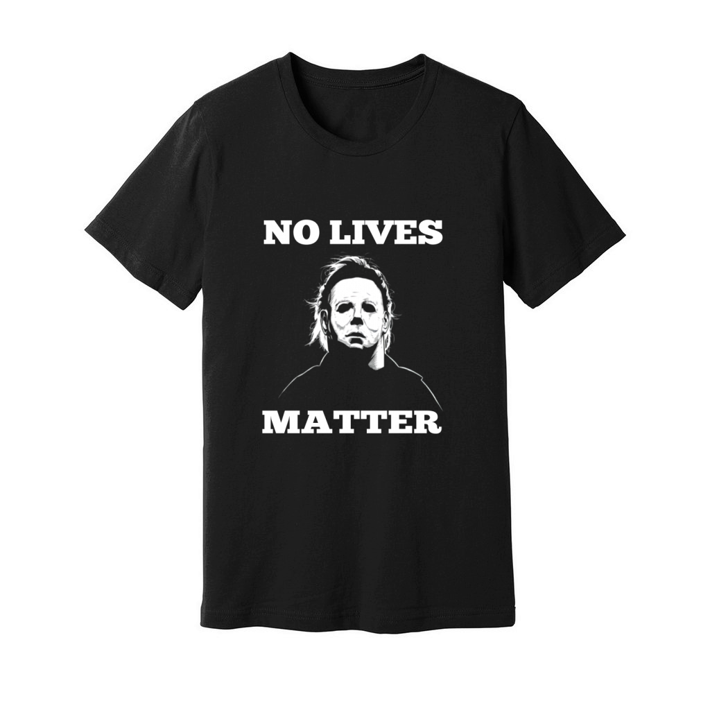 no lives matter Unisex Jersey Tee