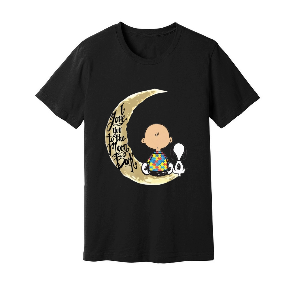 Premium Snoopy Charlie Brown Autism I Love You To The Moon Back Unisex Jersey Tee