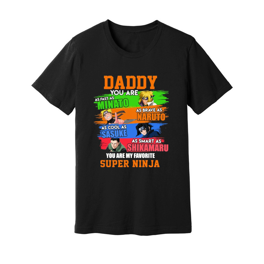 Daddy Minato Naruto Sasuke Shikamaru Super Ninja Father’s day Unisex Jersey Tee