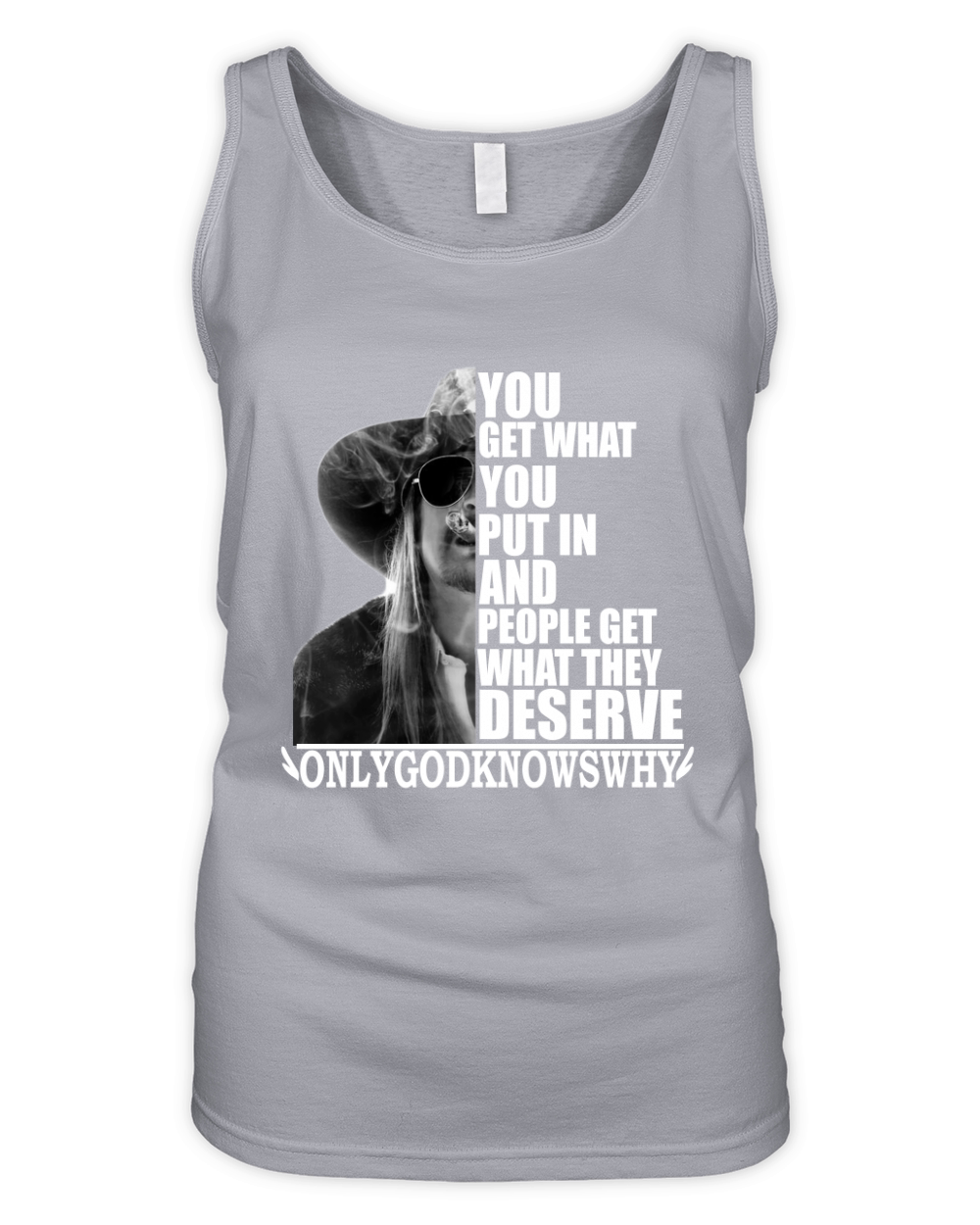 Kid Rock You get what you put in and people get what they deserve Organic Women's Tank Top