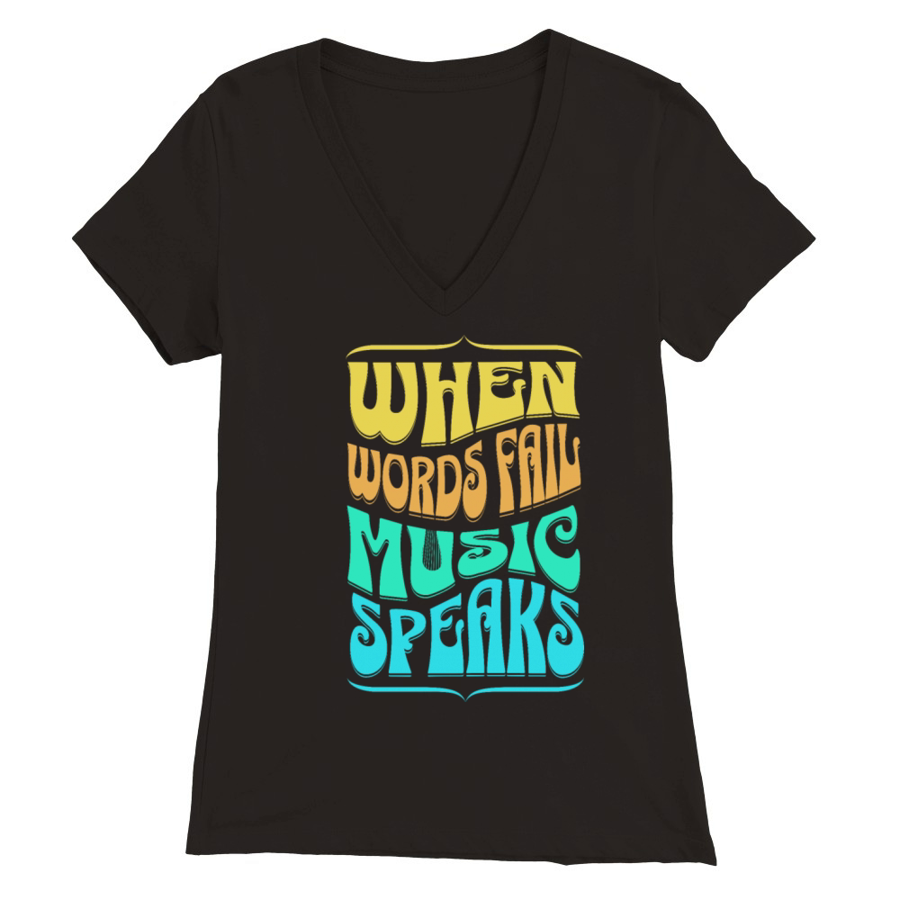 Music Speaks Premium Womens V-Neck T-shirt