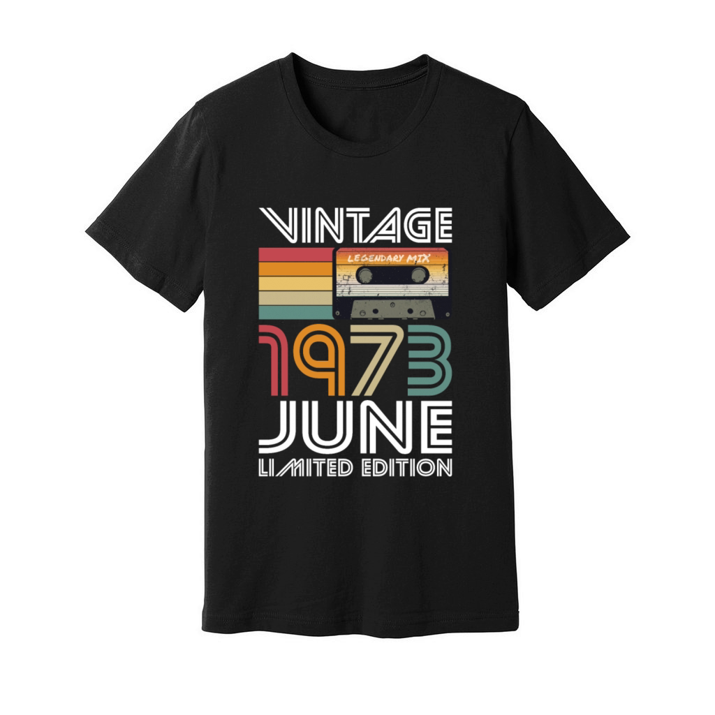 50th birthday june 1973 vintage 1973 Unisex Jersey Tee