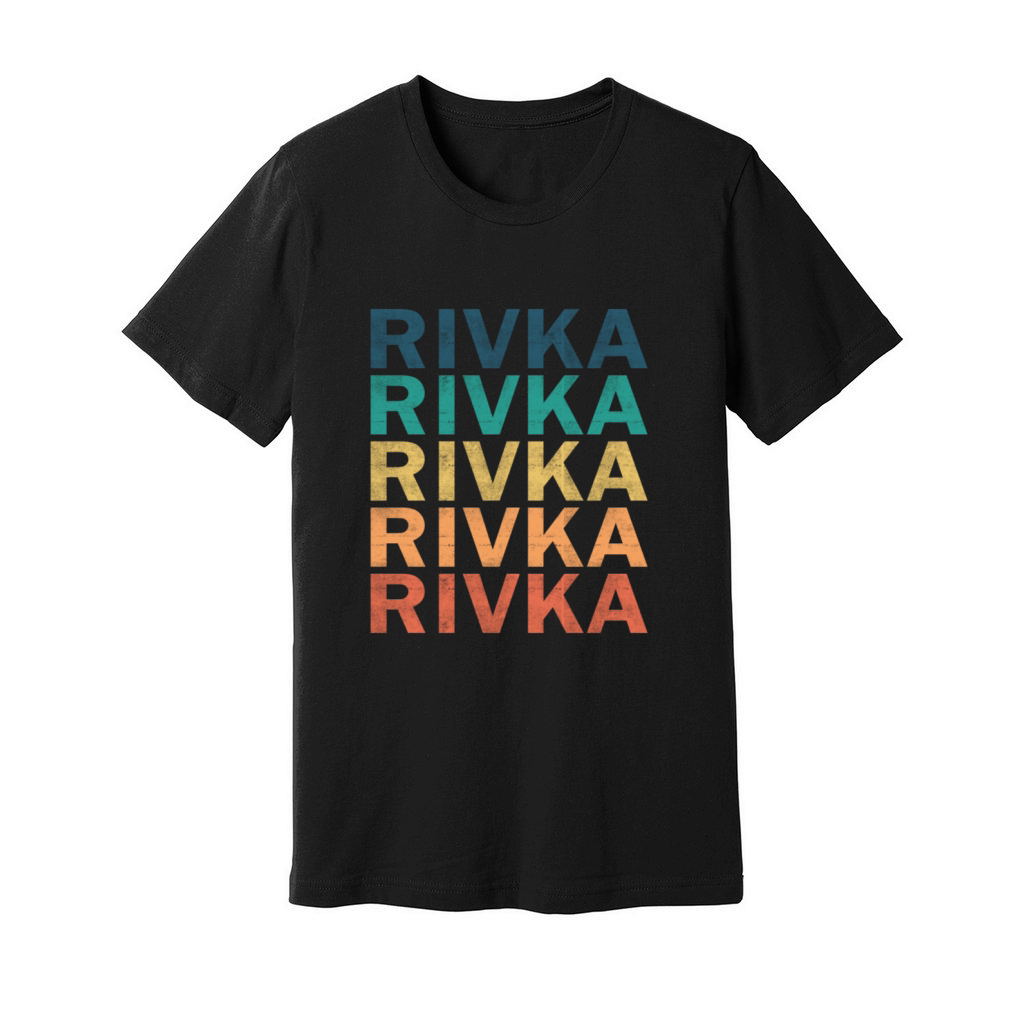 Rivka Name T Shirt - Rivka Vintage Retro Name Gift Unisex Jersey Tee