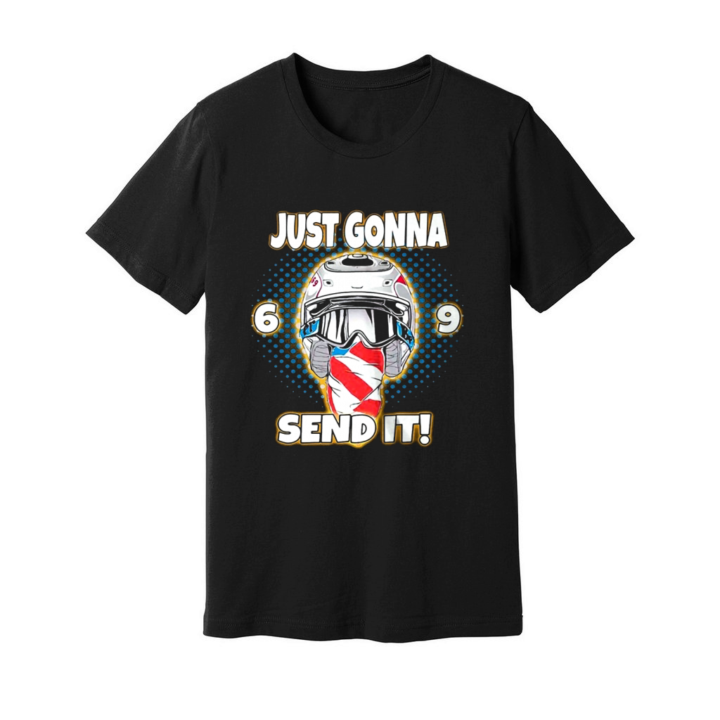 Just Gonna Send It Uncle Ronnie Mac 69 Dirt Bike Shirt Unisex Jersey Tee