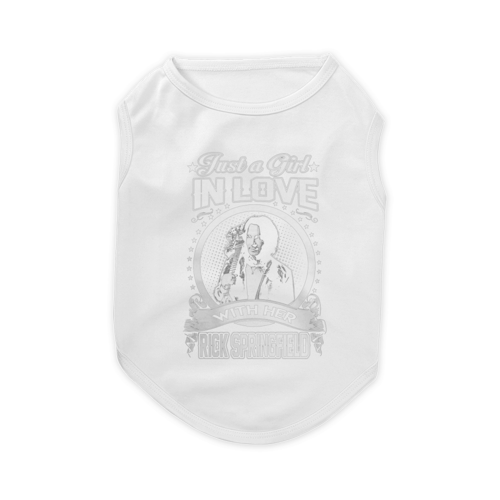 Just a Girl in love with her Rick Springfield Pet T-Shirt