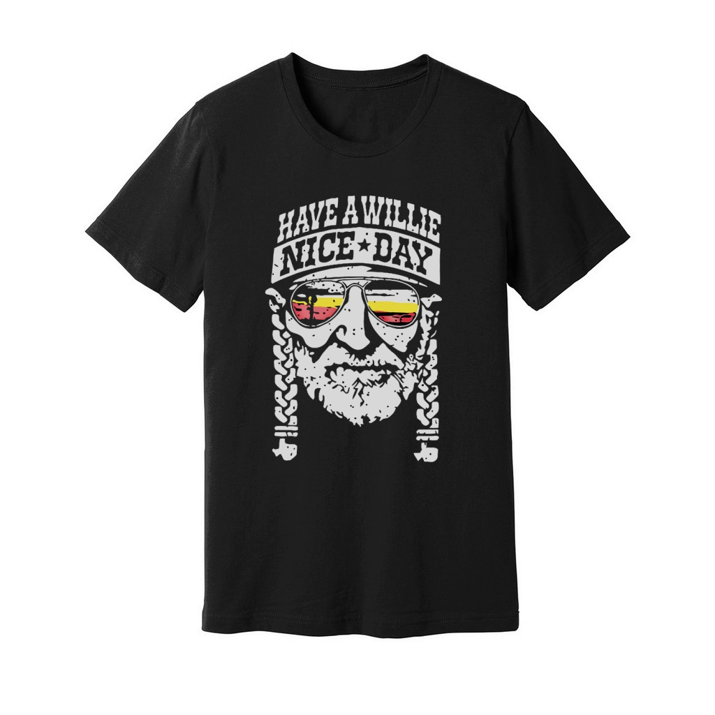Have A Willie Nice Day shirt Unisex Jersey Tee
