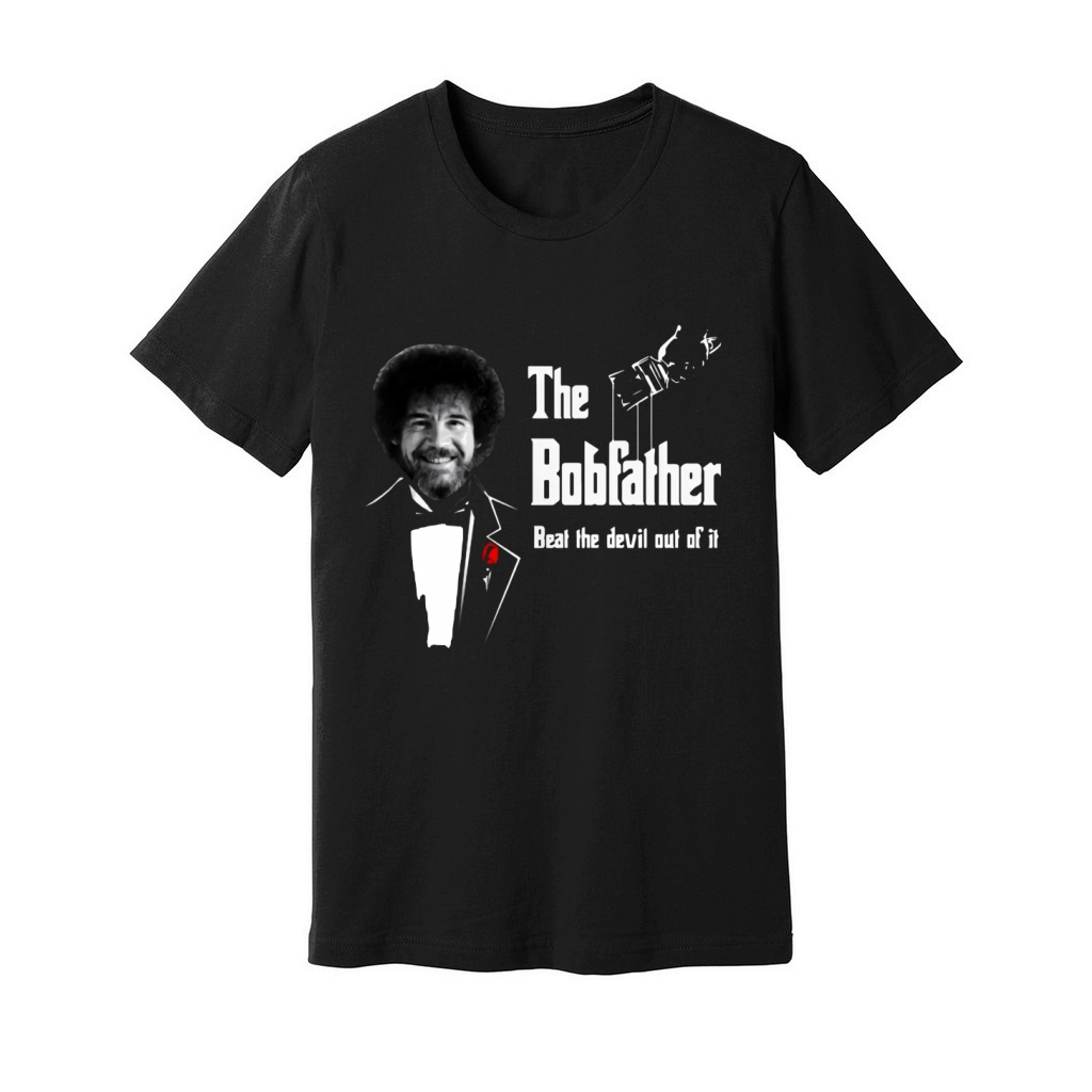 Nice The bobfather beat the devil out of it shirt Unisex Jersey Tee