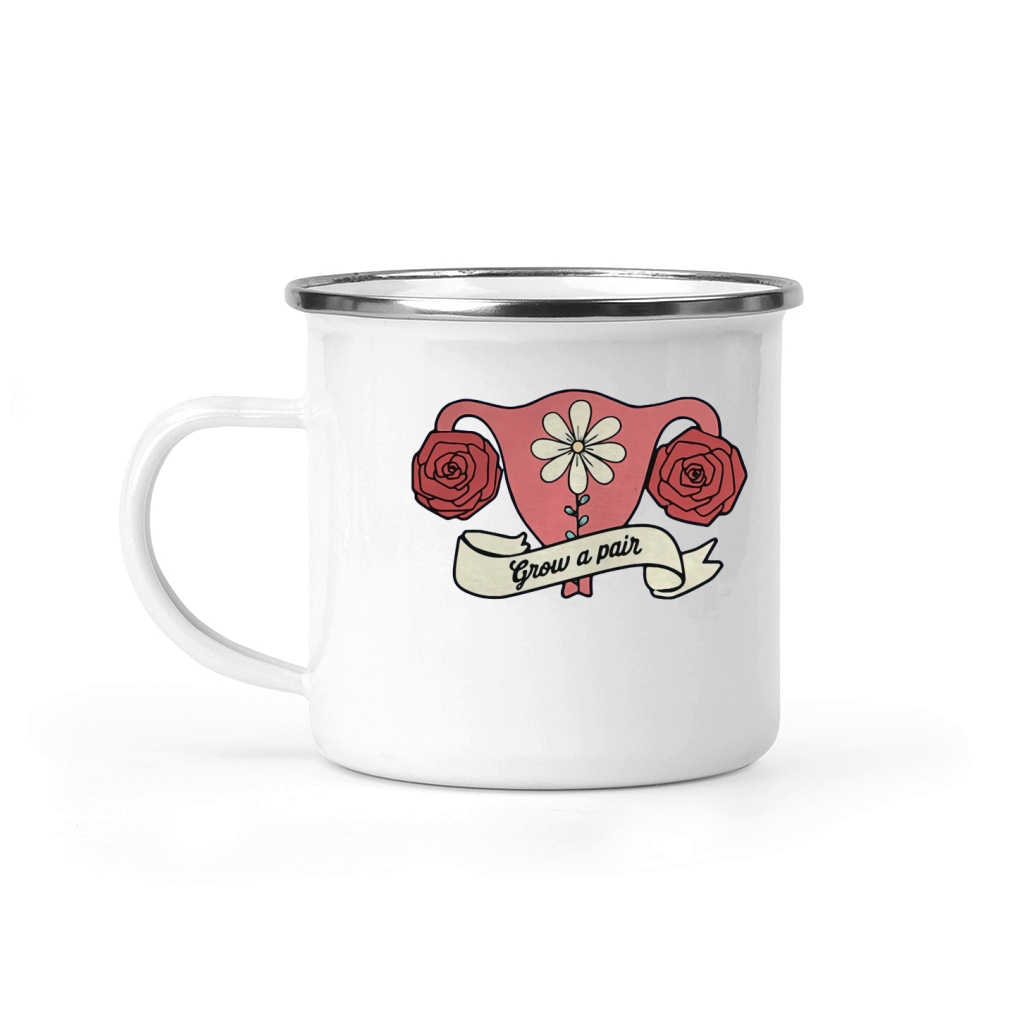Ovaries grow a pair shirt Camping Mug