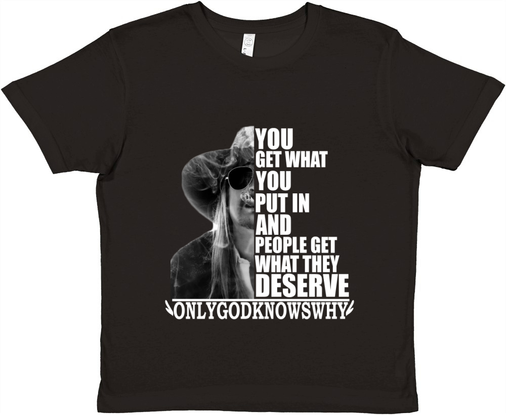 Kid Rock You get what you put in and people get what they deserve Premium Kids Crewneck T-shirt